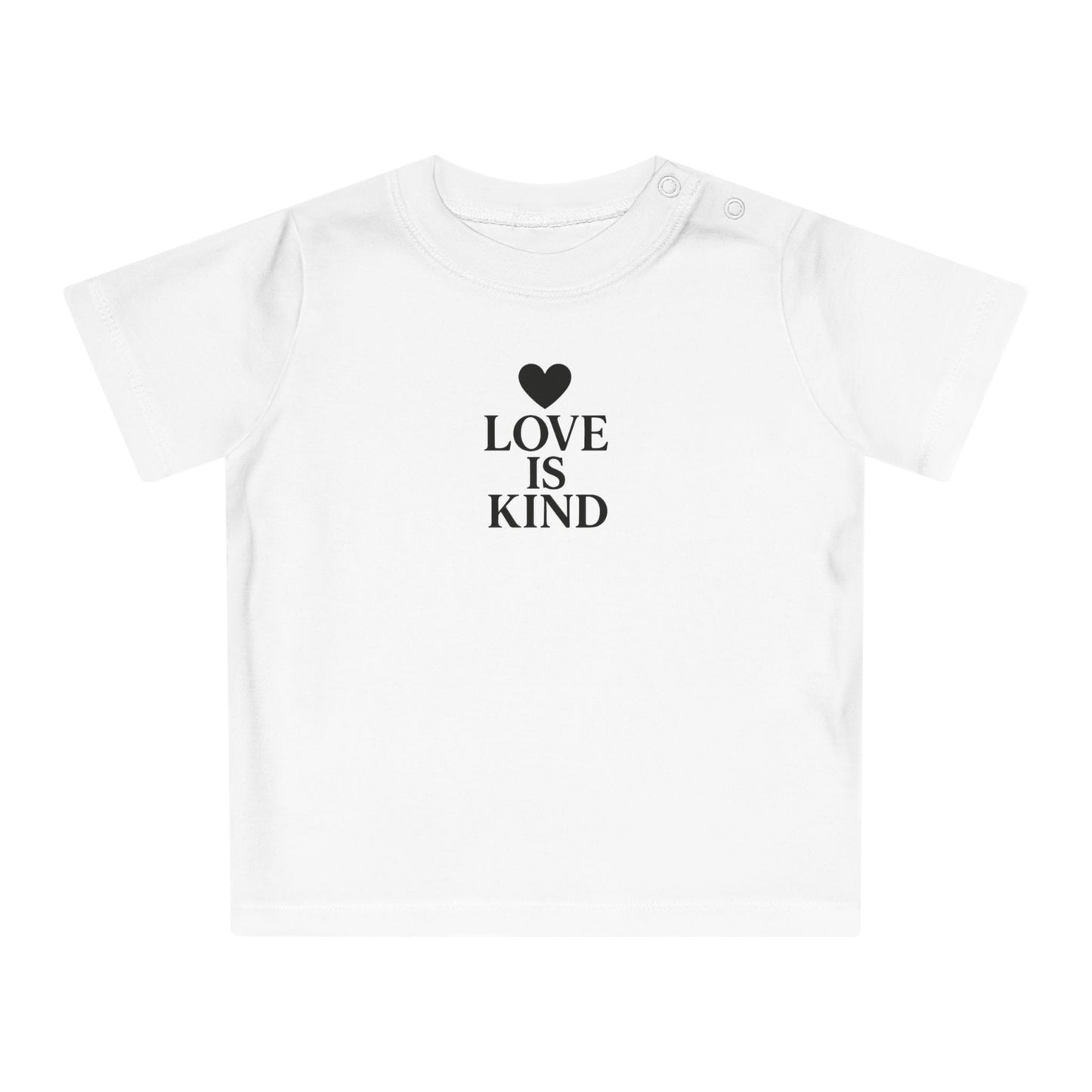 Baby T-Shirt with "Love Is Kind" Design | Cute Infant Clothing, Gift for Baby Showers, Unique Toddler Tee, Nursery Outfit, Baby Gift
